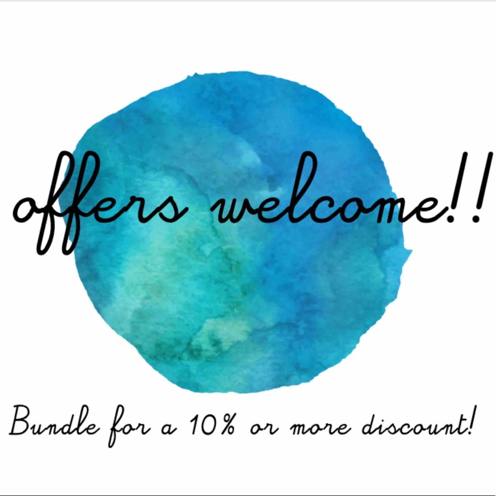 OFFERS MORE THAN WELCOME!